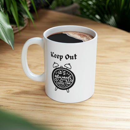 Keep Out, It's Coffee Time